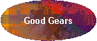 Good Gears