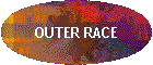 OUTER RACE